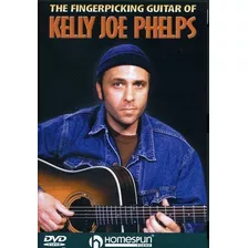 La Guitarra Fingerpicking De Kelly Joe Phelps.