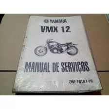 Manual De Serviços Moto Yamaha Vmx 12 Raro Ítem De Época -