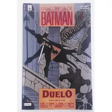 Hq Gibi Um Conto De Batman - Duelo - Minissérie Em 2 Edições ( Completa ) - Editora Abril 1992