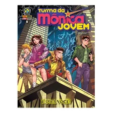 Turma Da Mônica Jovem (2021) - Edição 08 - É Pra Você!