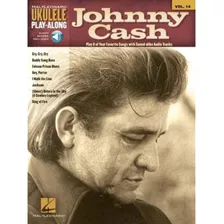 Johnny Cash: Ukelele Play-along Volumen 14 (hal Leonard Ukul