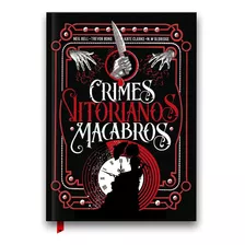 Livro Crimes Vitorianos Macabros Por Vários Autores