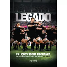 Legado: 15 Lições De Liderança Que Podemos Aprender Com O Time De Rugby All Blacks, De Kerr, James. Editora Saraiva Educação S. A., Capa Mole Em Português, 2016