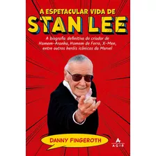 A Espetacular Vida De Stan Lee, De Fingeroth, Danny. Editora Nova Fronteira Participações S/a, Capa Mole Em Português, 2021