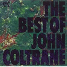 Cd John Coltrane - The Best Of - Novo