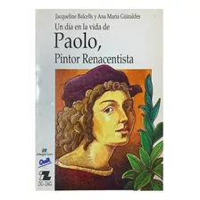 Un Dia En La Vida De Paolo Pintor Renacentista