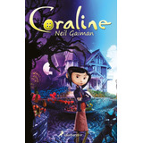 Coraline - Neil Gaiman  ( Libro Fisico )