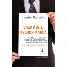 Você É Sua Melhor Marca, De Ramalho, Jussier. Starling Alta Editora E Consultoria Eireli, Capa Mole Em Português, 2015