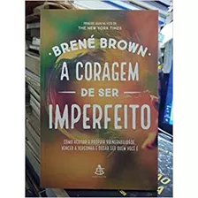 Coragem De Ser Imperfeito - Ed Especial