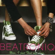 Beatroniq Cd Ahora Acabo De Atar Mis Zapatos