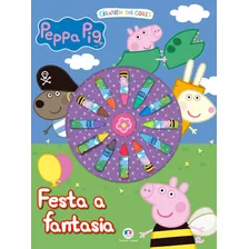 Peppa Pig - Festa A Fantasia, De Cultural, Ciranda. Série Ciranda Das Cores Ciranda Cultural Editora E Distribuidora Ltda. Em Português, 2019