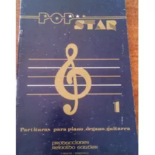 Libro Pop Star 1partituras Para Piano,órgano, Guitarra