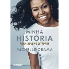 Livro - Minha História Para Jovens Leitores - Michelle Obama