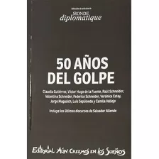 50 Años Del Golpe: No Aplica, De Varios Autores. Editorial Aún Creemos En Los Sueños, Tapa Blanda En Español