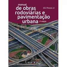 Livro Manual De Obras Rodoviárias E Pavimentação Urbana