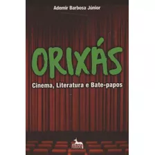 Orixás - Cinema, Literatura E Bate-papos