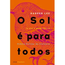 O Sol É Para Todos, De Lee, Harper. Editora José Olympio Ltda., Capa Mole Em Português, 2006