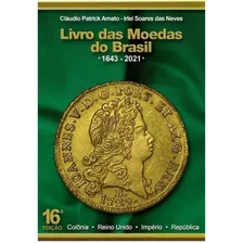 Catálogo De Moedas Do Brasil Amato Irlei - Ultima Edição