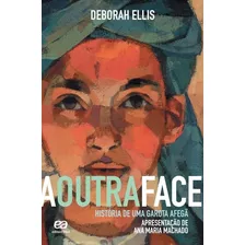 Livro A Outra Face - História De Uma Garota Afegã