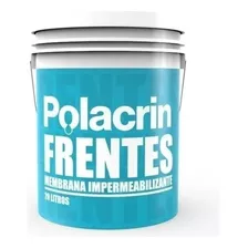 Polacrin Frentes Y Muros Membrana Impermeable X 20 Litros