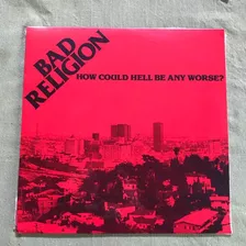 Bad Religion How Could Hell Be Any Worse? (vinilo) Lp 