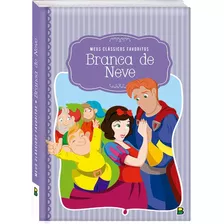 Meus Clássicos Favoritos: Branca De Neve, De Marques, Cristina. Editora Todolivro Distribuidora Ltda., Capa Dura Em Português, 2020