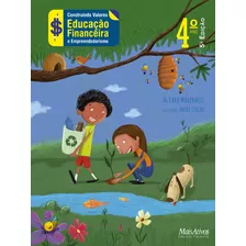 Construindo Valores 4º Ano - Educação Financeira E Empreededorismo, De Álvaro Modernell. Editora Mais Ativos Em Português