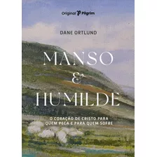 Livro Manso E Humilde - Editora Thomas Nelson