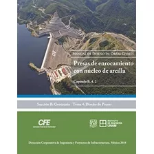 Book: Design Manual Obras Civiles Cap, B, 4, 2 Presas
