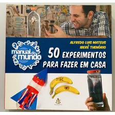 Livro Manual Do Mundo 50 Experimentos Para Fazer Em Casa