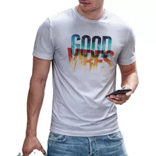 T-shirt Estampa Good Vibes Camiseta Premium Malha Peruana