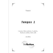Tangos 1 * Acordeón 5 Partituras Dgitales