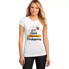 Camiseta Femenina Personalizadas Dia Das Professoras