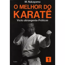 O Melhor Do Karatê Vol. 1, De Nakayama, M.. Editora Pensamento Cultrix, Capa Mole Em Português, 1996