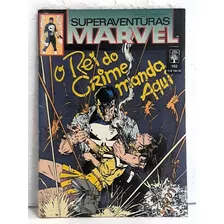 Hq Gibi Superaventuras Marvel Nº 102 - O Rei Do Crime Manda Aqui - Ed. Abril - 1990