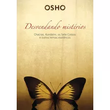 Livro Osho - Desvendando Mistérios