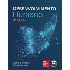 Desenvolvimento Humano, De Diane E. Papalia , Gabriela Martorell. Editora Artmed, Capa Mole, Edição 14 Em Português, 2022