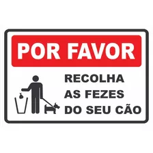  Placa Por Favor Recolha As Fezes Do Seu Cão | 30x20