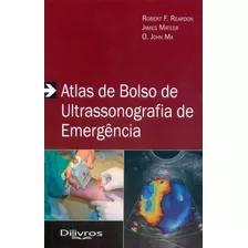 Atlas De Bolso De Ultrassonografia De Emergencia