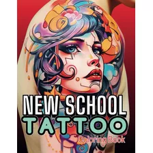  Livro: Novo Livro De Colorir De Tatuagem Escolar Para Adult