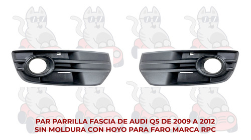 Par Parrilla Fascia Audi Q5 09-12 S/mold C/hoyo P/faro Ore Foto 2