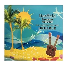 Cuerdas Para Ukelele Encordado Soprano Hstu021 By Hetfield