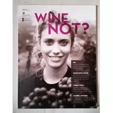 Revista Wine Not? #2 2013 Vinhos Allegra Antinori Tk0b