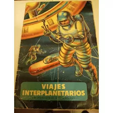 Album De.figuritas Viajes Interplanetarios 1958.leer.