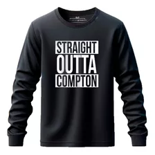 Camiseta Manga Longa Straight Outta Compton Filme Hip Hop
