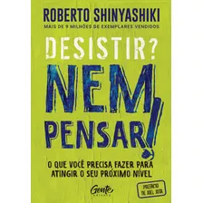 Livro Desistir? Nem Pensar!