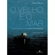 Livro O Velho E O Mar (graphic Novel)