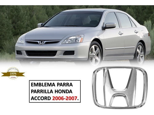 Emblema Parra Parrilla Honda Accord 2006-2007. Foto 3