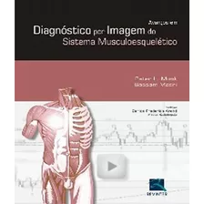 Avanços Em Diagnóstico Para Imagem Do Sistema Musculoesquelético, De Peter L. Munk. Editora Revinter, Capa Dura Em Português, 2008