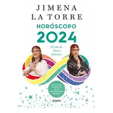 Libro Horóscopo 2024 - Jimena La Torre - Grijalbo